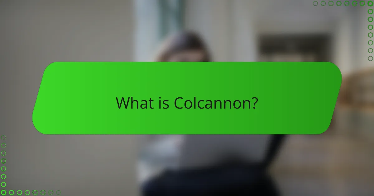 What is Colcannon?